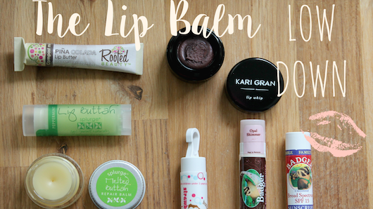 The Lip Balm Lowdown!