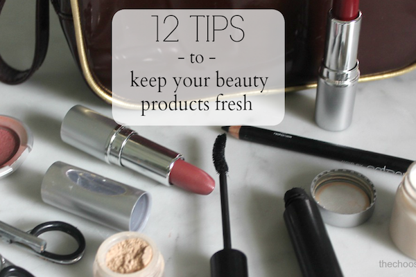 12 Ways to Keep Your Beauty Products Fresh & When It's Time to Toss